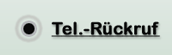 Tel Rueckruf